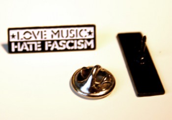 LOVE MUSIC HATE FASCISM PIN