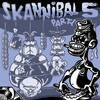 Various - Skannibal Party Vol.5 CD