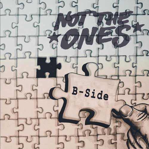Not The Ones – B-Side EP