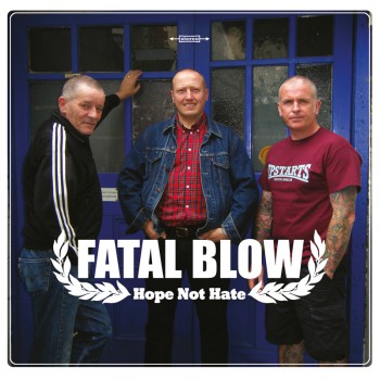 FATAL BLOW HOPE NOT HATE EP VINYL BLUE