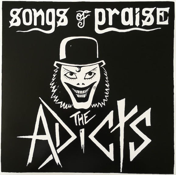 ADICTS - SONGS OF PRAISE LP