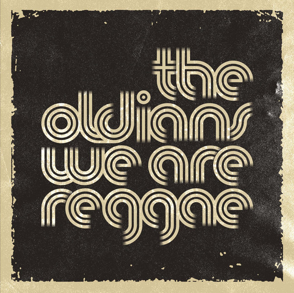 The Oldians We Are Reggae LP