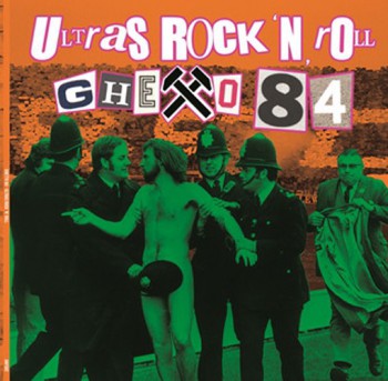 GHETTO 84- ultras rock’n’roll LP
