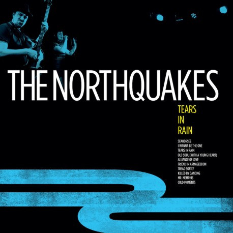 Northquakes – Tears in Rain LP