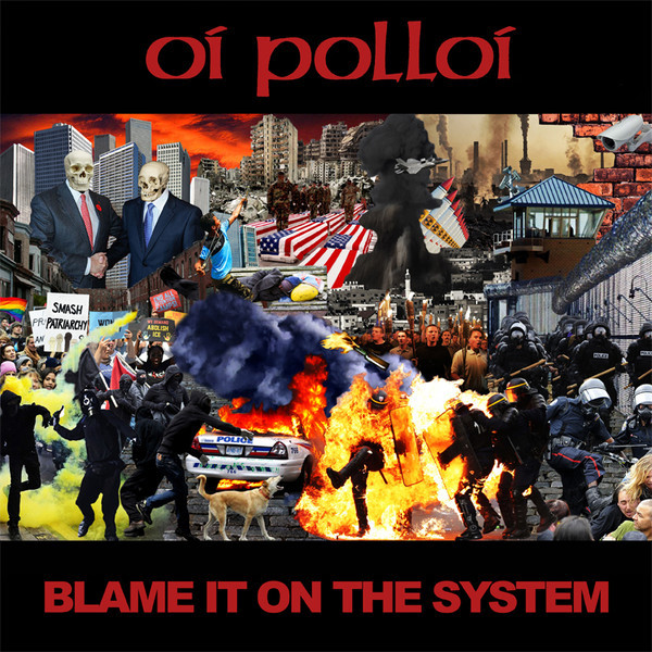 Oi Polloi – Blame It On The System 10