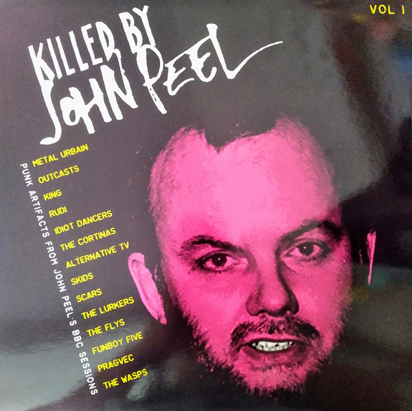 VARIOUS - KILLED BY JOHN PEEL VOL.1 LP