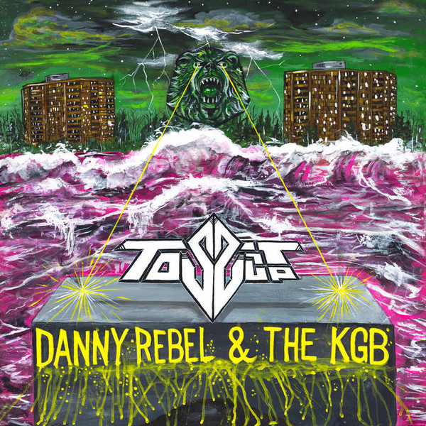 Danny Rebel & The KGB – Toss It Up LP