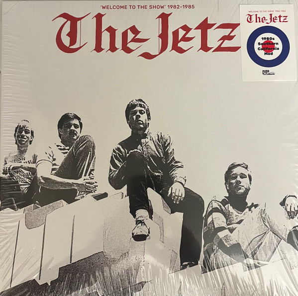 The Jetz ‎– Welcome To The Show (1982-1985) LP