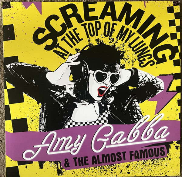 Amy Gabba And The Almost Famous ‎– Screaming At The Top Of My Lungs LP