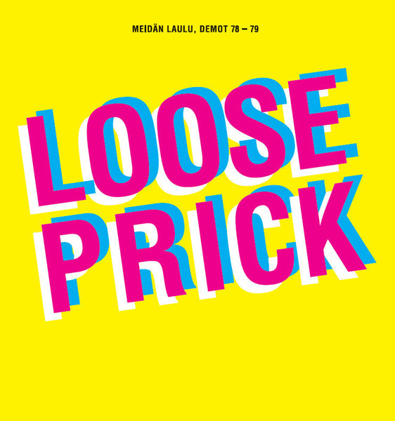 Loose Prick – Meidän Laulu - Demot 78-79 LP
