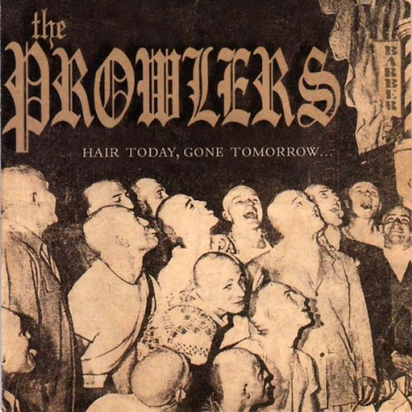 THE PROWLERS HAIR TODAY GONE TOMORROW LP