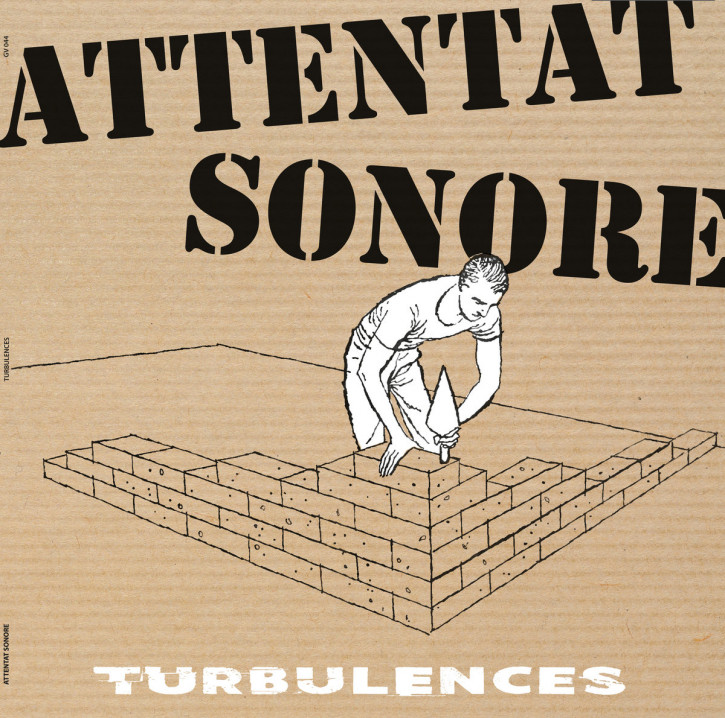 Attentat Sonore – Turbulences LP
