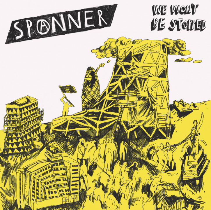 SPANNER - WE WON'T BE STOPPED LP