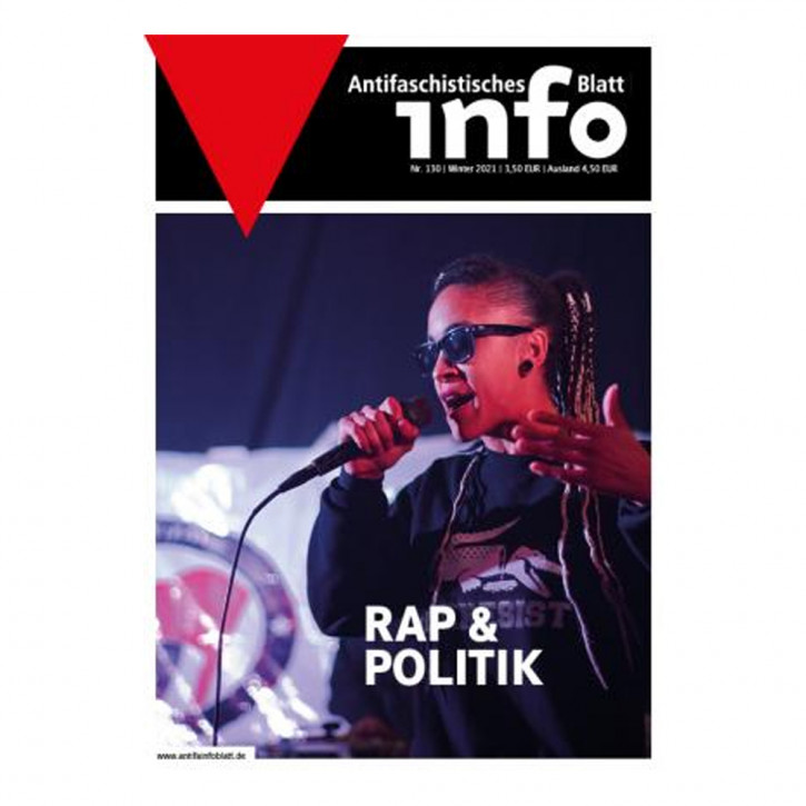 Antifaschistisches Infoblatt #130 / Rap & Politik