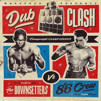DOWNSETTERS / 8°6 CREW – dub clash LP