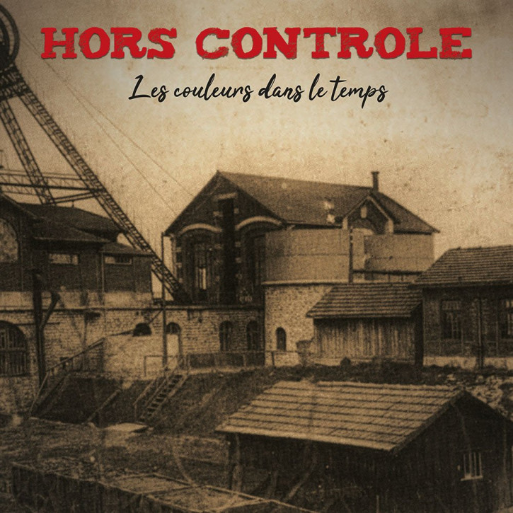 Hors Controle – Les couleurs dans le temps LP+CD