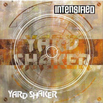 Intensified ‎– Yard Shaker LP + CD