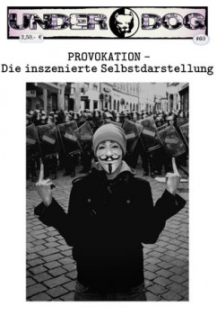 Underdog # 60 - Provokation - Sommer 2019