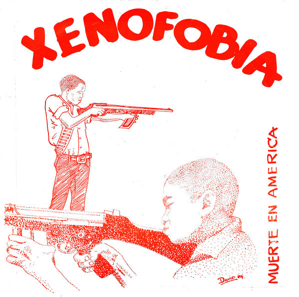 Xenofobia ‎– Muerte En America EP