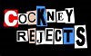 COCKNEY REJECTS