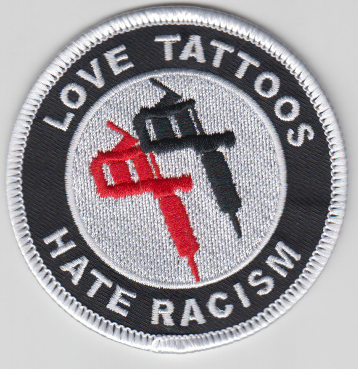 LOVE TATTOOS HATE RACISM PATCH