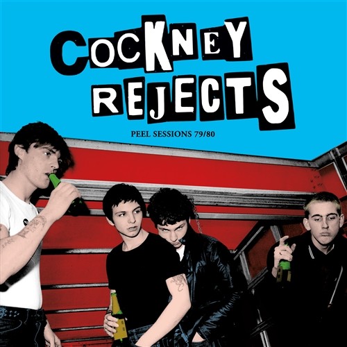 COCKNEY REJECTS - PEEL SESSIONS 79/80 LP