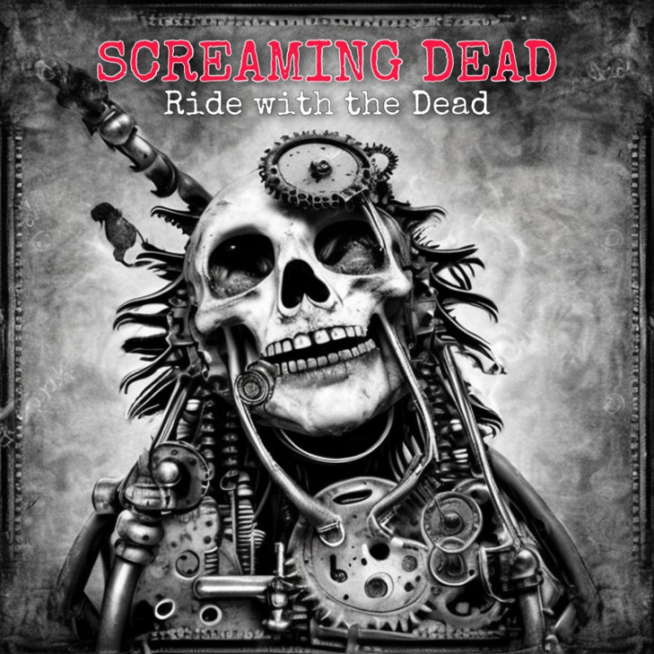 SCREAMING DEAD Ride With The Dead LP+MP3