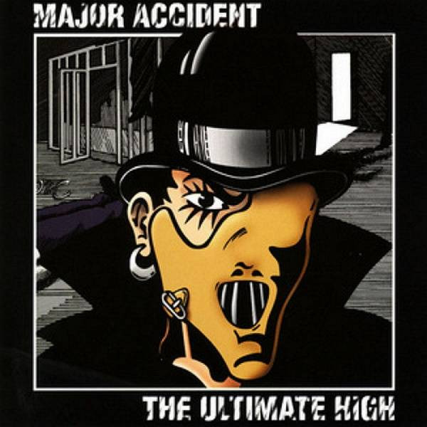 MAJOR ACCIDENT THE ULTIMATE HIGH LP