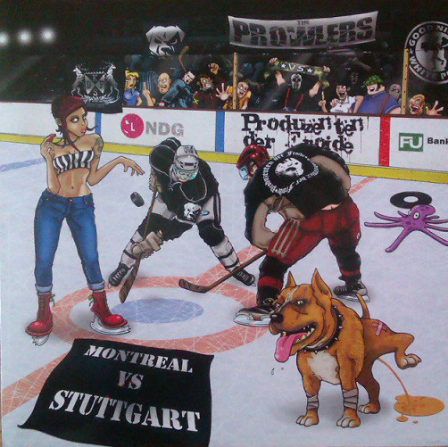 The Prowlers/Produzenten Der Froide – Montreal Vs Stuttgart LP