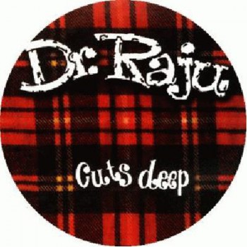 Dr.Raju - Cuts Deep