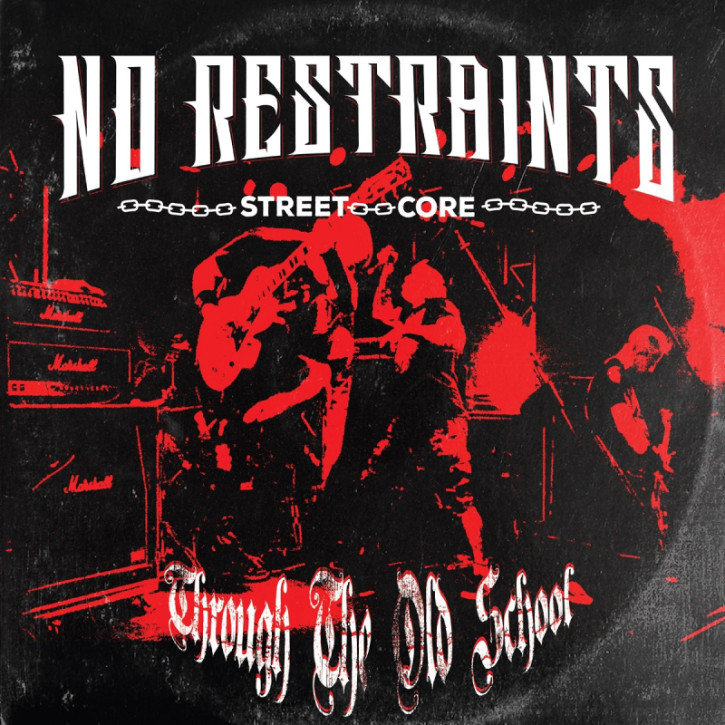 No Restraints - Through the old school LP