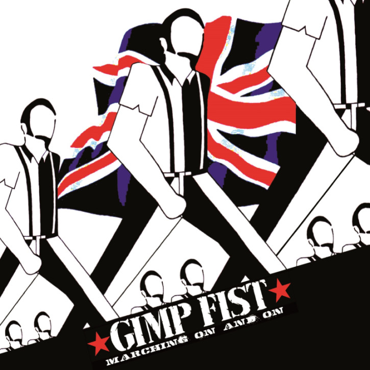 Gimp Fist - Marching on and on LP