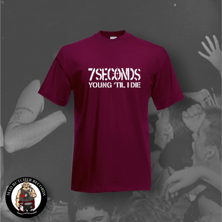 7 SECONDS YOUNG TIL I DIE T-SHIRT M / BORDEAUX ROT