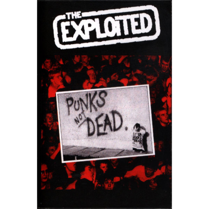 Exploited The Punks Not Dead Tape