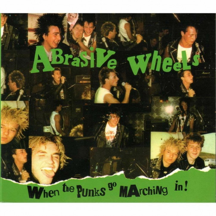Abrasive Wheels ‎- When The Punks Go Marching In LP