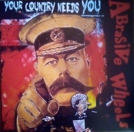 Abrasive Wheels Your country needs you LP (+poster)