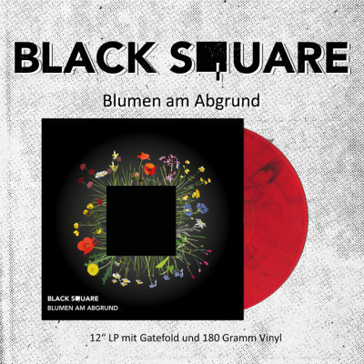 Black Square - Blumen am Abgrund col. LP