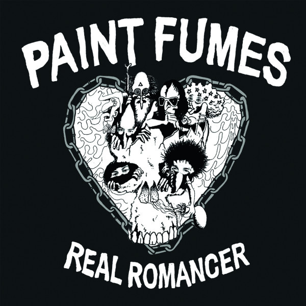 PAINT FUMES - Real Romancer LP