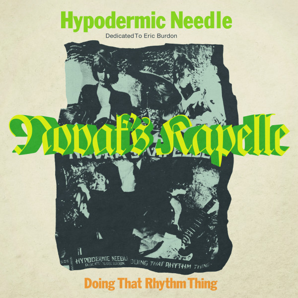 NOVAKS KAPELLE - Hypodermic Needle / Doing That Rhythm Thing 7