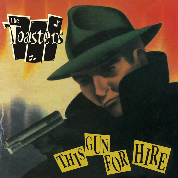 THE TOASTERS THIS GUN FOR HIRE LP