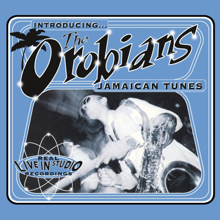 The Orobians – Introducing... The Orobians' Jamaican Tunes LP