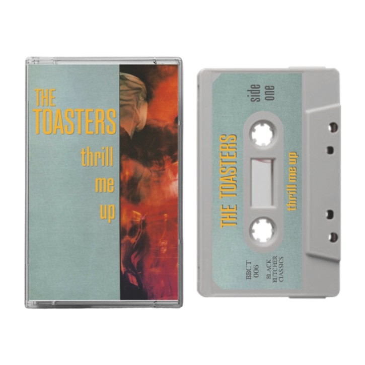 THE TOASTERS THRILL ME UP TAPE