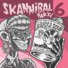 Various - Skannibal Party Vol.6 CD