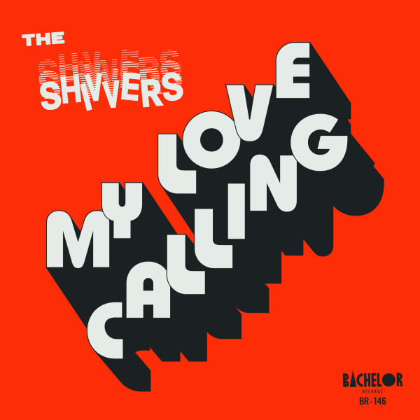 SHIVVERS, THE - My Love Calling / Reckless 7