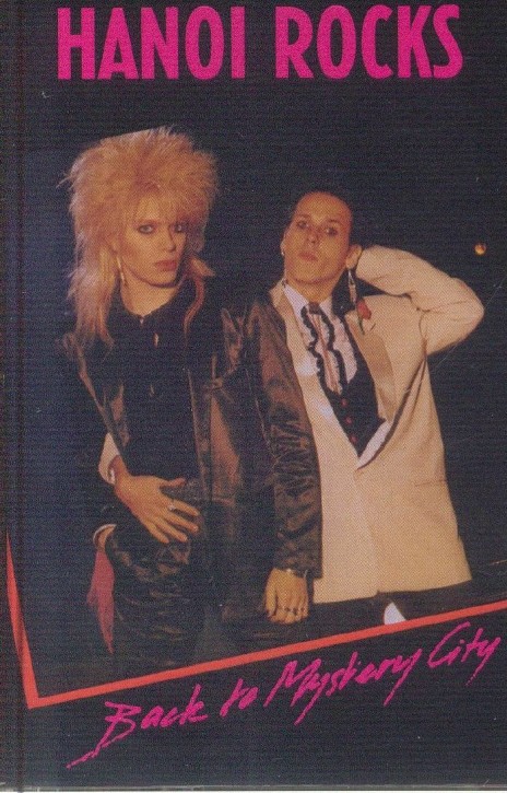 Hanoi Rocks – Back To Mystery City TAPE