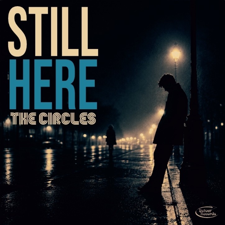 CIRCLES, THE - Still Here 7