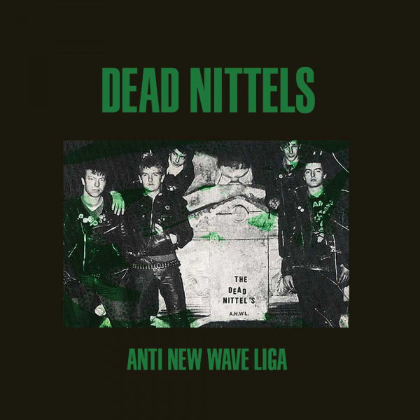 DEAD NITTELS - Anti New Wave Liga LP