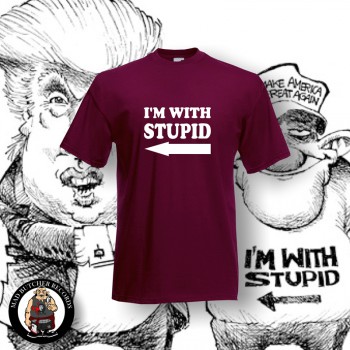 I AM WITH STUPID T-SHIRT XXL / BORDEAUX ROT