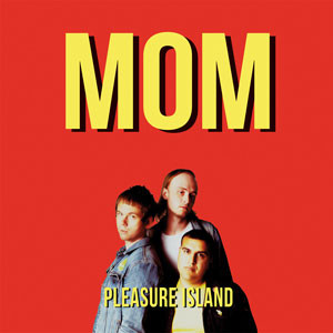 MOM – Pleasure Island LP