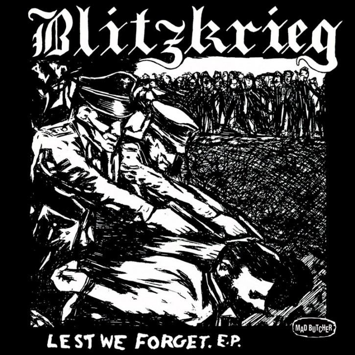 BLITZKRIEG LEST WE FORGET EP